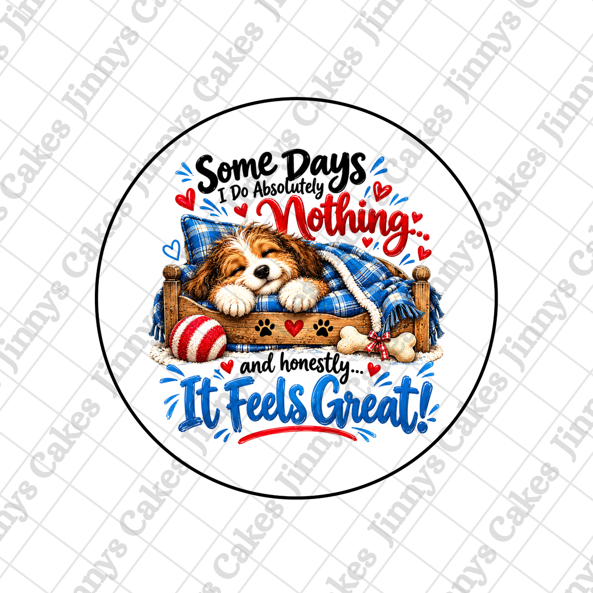 Some Days Dog 20cm Downloadable Cake Topper (watermark removed on download)